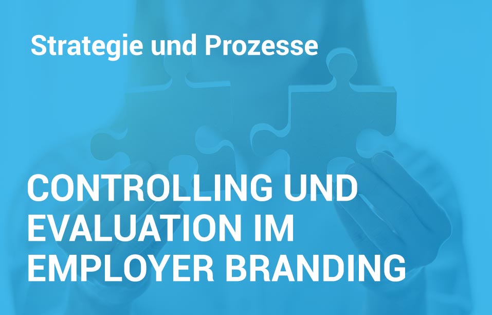 Employer Branding Campus-Seminar - Controlling und Evaluation im Employer Branding