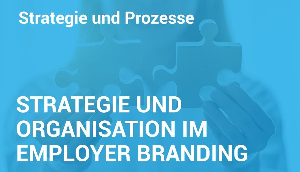 Employer Branding Campus-Seminar - Strategie und Organisation im Employer Branding