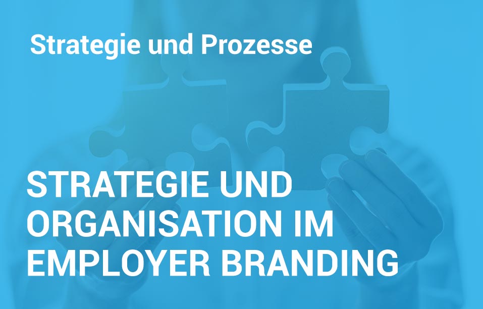 Employer Branding Campus-Seminar - Strategie und Organisation im Employer Branding