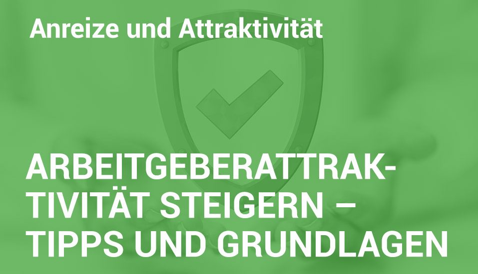 Employer Branding Campus - Seminar - Arbeitgeberattraktivität steigern - Tipps und Grundlagen