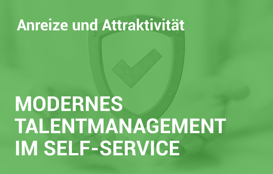 Employer Branding Campus - Seminar - Modernes Talentmanagement im Self-Service